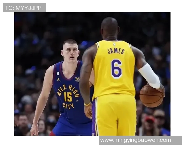 掘金与湖人精彩对决回放第26场比赛全程回顾与分析